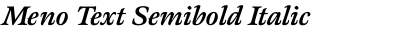 Meno Text Semibold Italic